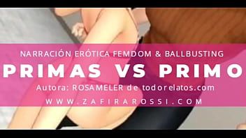 Afspelen Relatie erotiek primas versus primo ballbusting en femdom fetisj voz real argentina asmr autora rosameler voz zafira rossi heet verhaal spaans